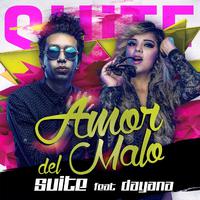 Amor del Malo (feat. Dayana)