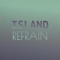 Island Refrain