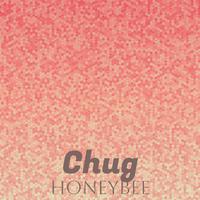 Chug Honeybee