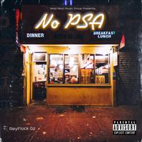 No PSA (feat. Kay Flock, 22Gz, Sleepy Hallow, Bouba Savage, Tayy Floss, MaxThaDemon, PNV Jay & Ciggy Blacc)