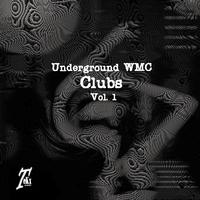 Underground WMC Clubs, Vol. 1