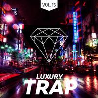 Luxury Trap Vol. 15 (All Trap Music)