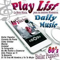 Play List 80's Bailar Pegados