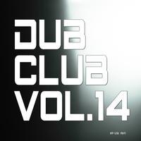 Dub Club, Vol. 14