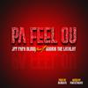 JPP Papa Blood - PA FEEL OU (feat. Bourik The Latalay)