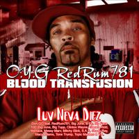 Luv Neva Diez (feat. RedRum 781, Big June, B Fly, Big Face 100, Big Tupp, Clinton Wayne, Ganxsta Ridd, Menace, Messy Marv, Mitchy Slick, Shady Ray, Stacy Adams, Tone Trump, Topic Masters & Awax)