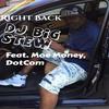 Moe Money - Right Back