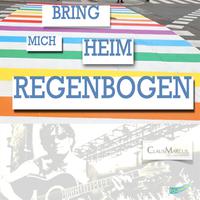 Bring mich heim Regenbogen