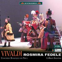 VIVALDI, A.: Rosmira fedele [Opera] (Pizzolato, Brua, Ensemble Baroque de Nice, Bezzina)