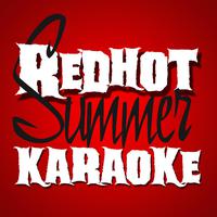 Red Hot Summer Karaoke