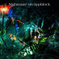 Nightmare on oppblock