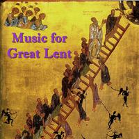 Music for Great Lent
