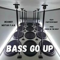 Bass Go Up