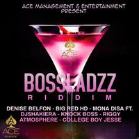 BOSSLADZZ RIDDIM