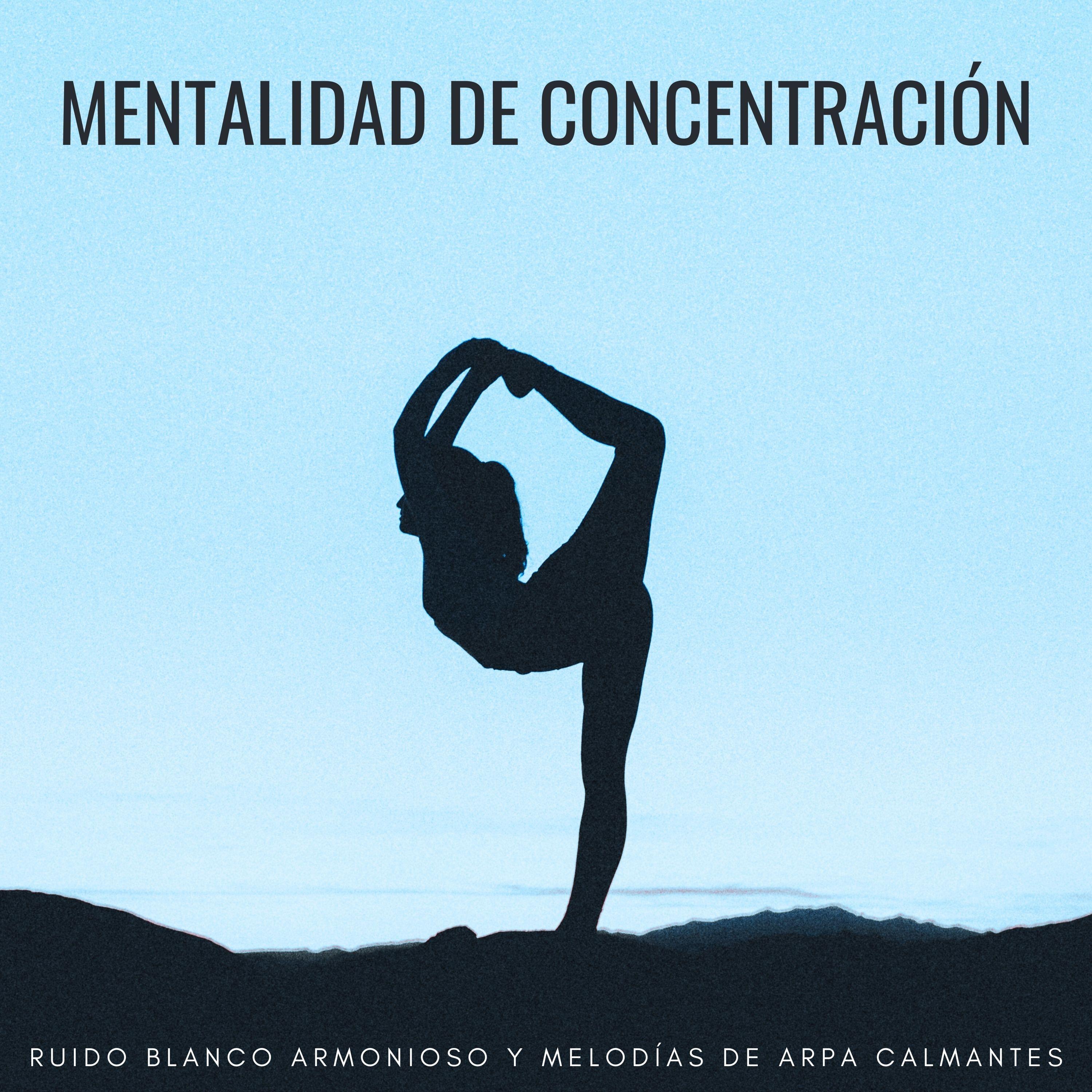 Mentalidad De La Concentración De Calma_Ruido Blanco Tranquilo_Mentalidad De Concentración: Ruido Blanco Armonioso Y Melodías De Arpa Calmantes | 在线播放_Mentalidad De La Concentración De Calma歌词_Mentalidad De La Concentración De Calma下载 | 网易云音乐