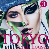 Tokyo Club House, Volume 3