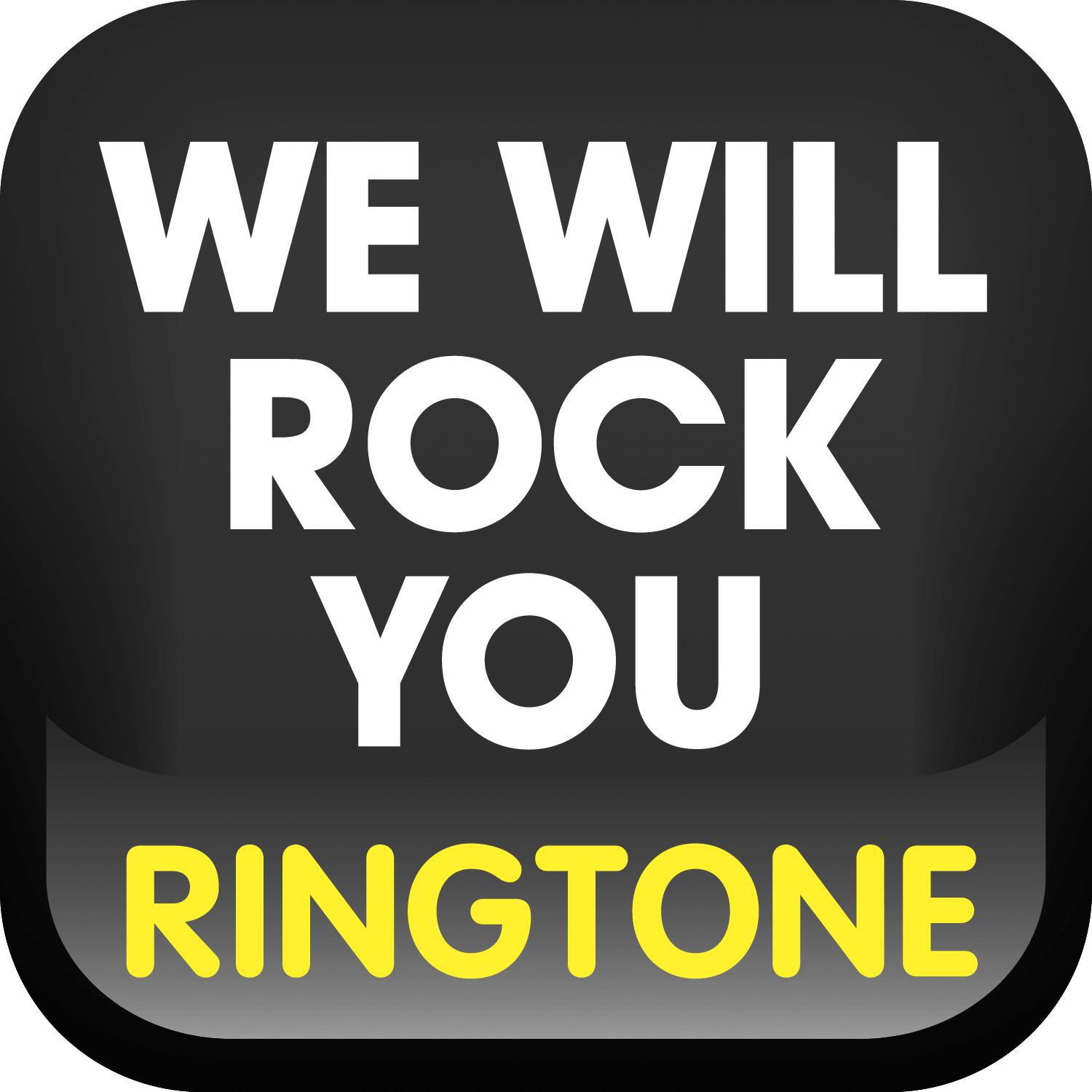 we will rock you ringtone