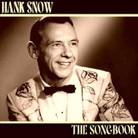 The Hank Snow Songbook