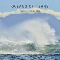 Oceans Of Tears