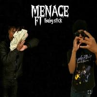 MENACE (feat. 1BABY STICK)