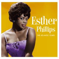 The Leopard Lounge Presents - Esther Phillips The Atlantic Years