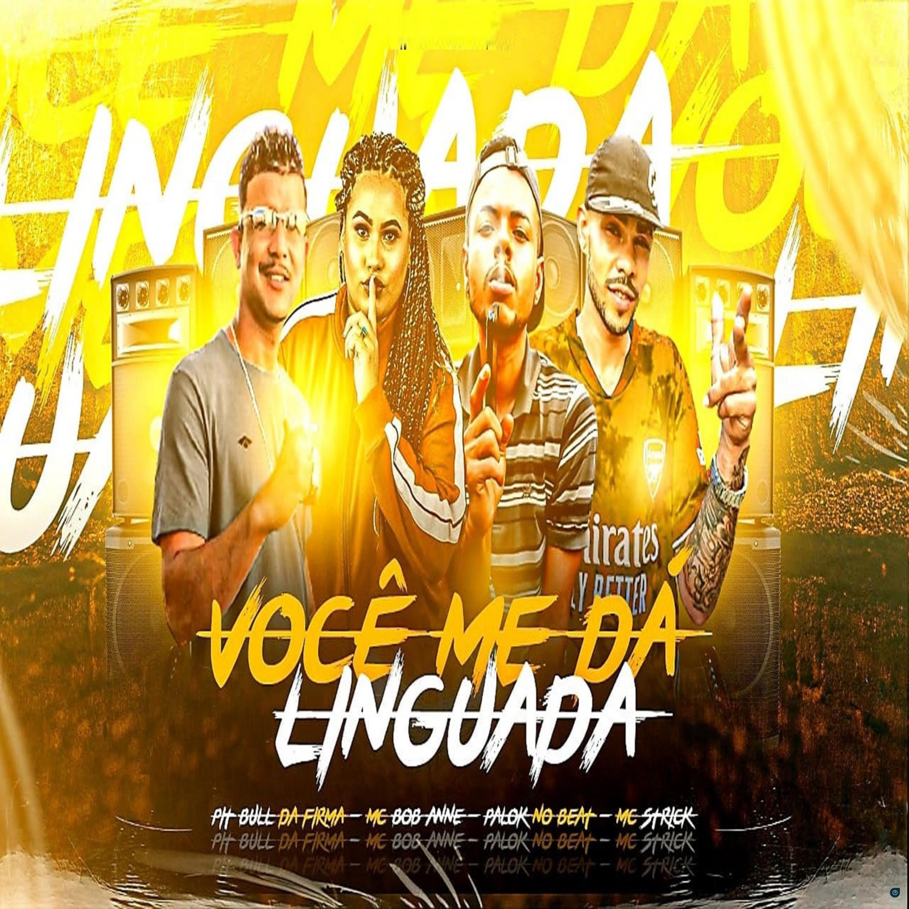 Você Me Da Linguada (feat. MC Bob Anne)