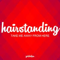 Take Me Away From Here