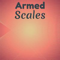 Armed Scales