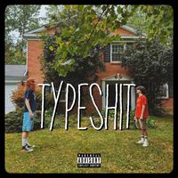 TYPE SHIT (feat. Donnie Boy)