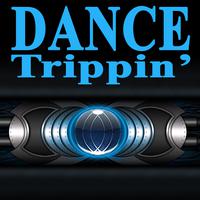 Dance Trippin'