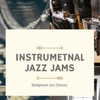 Instrumental Jazz Jams