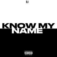 Know My Name