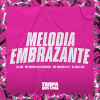 Melodia Embrazante