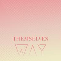 Themselves Way