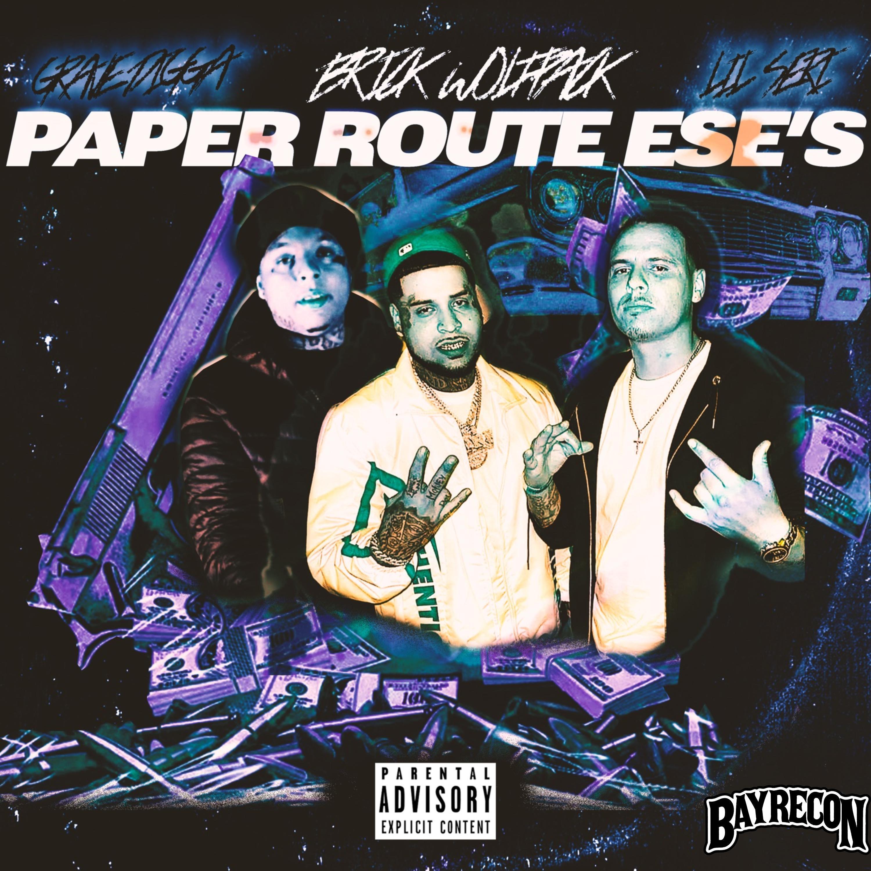 Paper Route Ese's (feat. Brick Wolfpack)