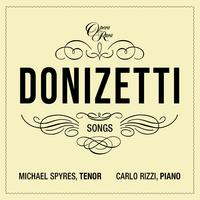 Donizetti: Ah! si tu voulais, toi que j'aime