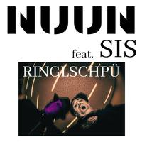 Ringlschpü (feat. SIS)