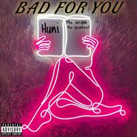 Bad for you (feat. Mic Jordan The greatest)