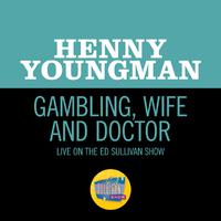 Gambling, Wife And Doctor (Live On The Ed Sullivan Show, February 26, 1961)