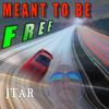 Jtar - Meant to Be Free