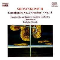 SHOSTAKOVICH: Symphonies Nos. 2 and 15