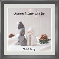 Christmas Is Better With You (feat. Steve Collom)