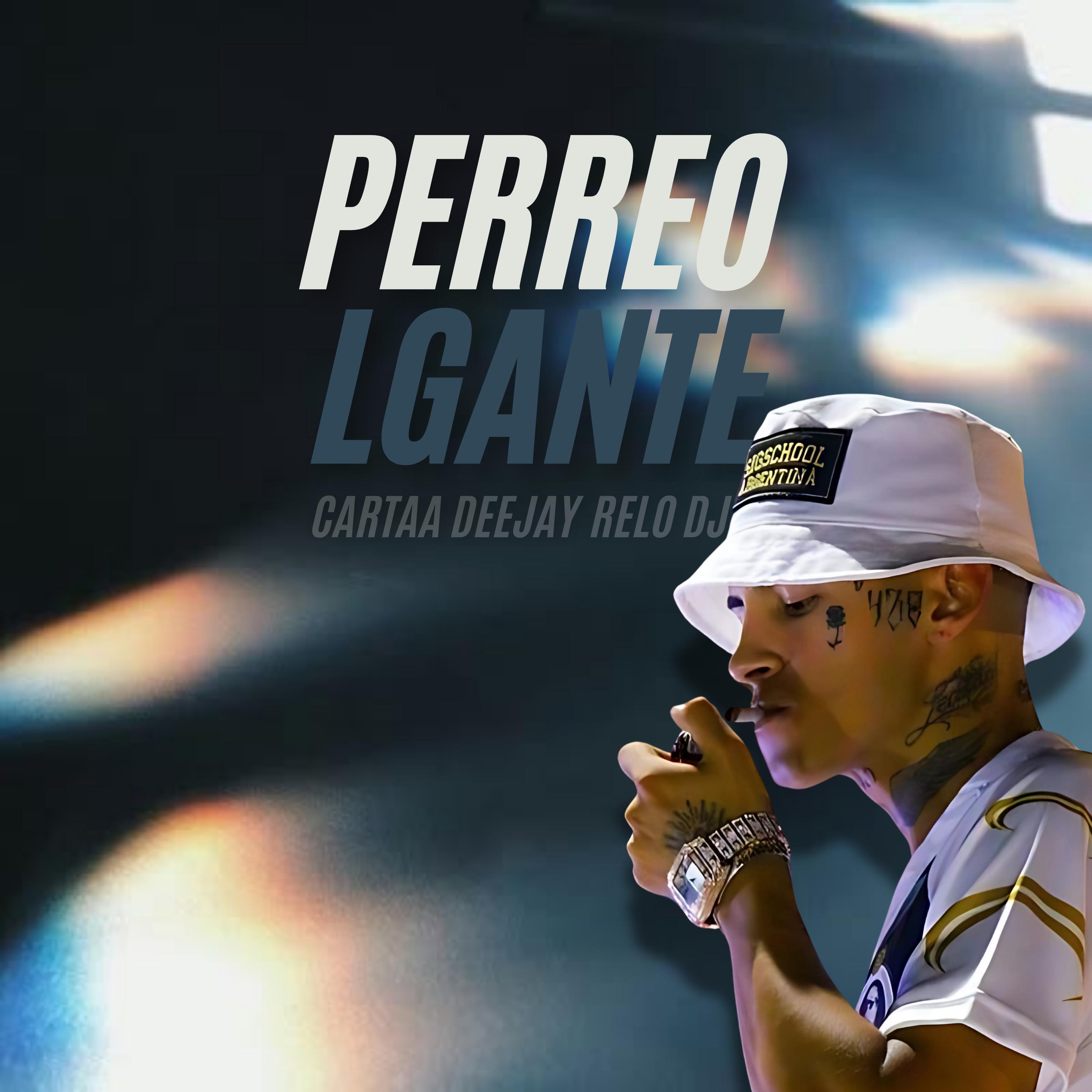 Perreo Lgante (feat. Relo DJ)