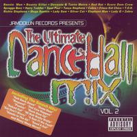 The Ultimate Dancehall Mix Volume 2