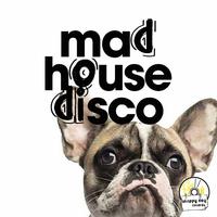 Mad House Disco