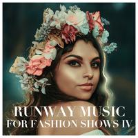 Runway Music For Fashion Shows 4