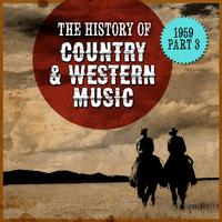 The History Country & Western Music: 1959, Part 3