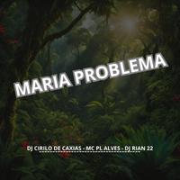 Maria Problema