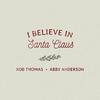 Rob Thomas - I Believe In Santa Claus