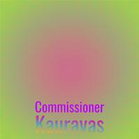 Commissioner Kauravas